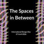 World Design Day 2026 : moment d'expression des designers